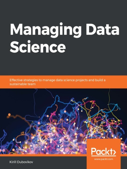 Title details for Managing Data Science by Kirill Dubovikov - Available